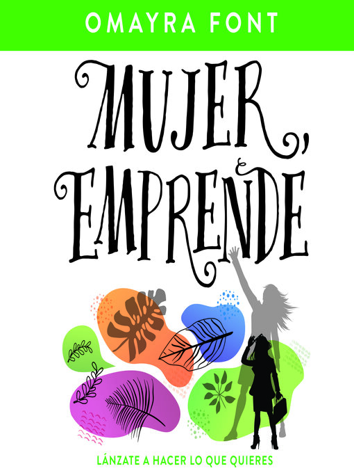 Title details for Mujer, emprende by Omayra Font - Available